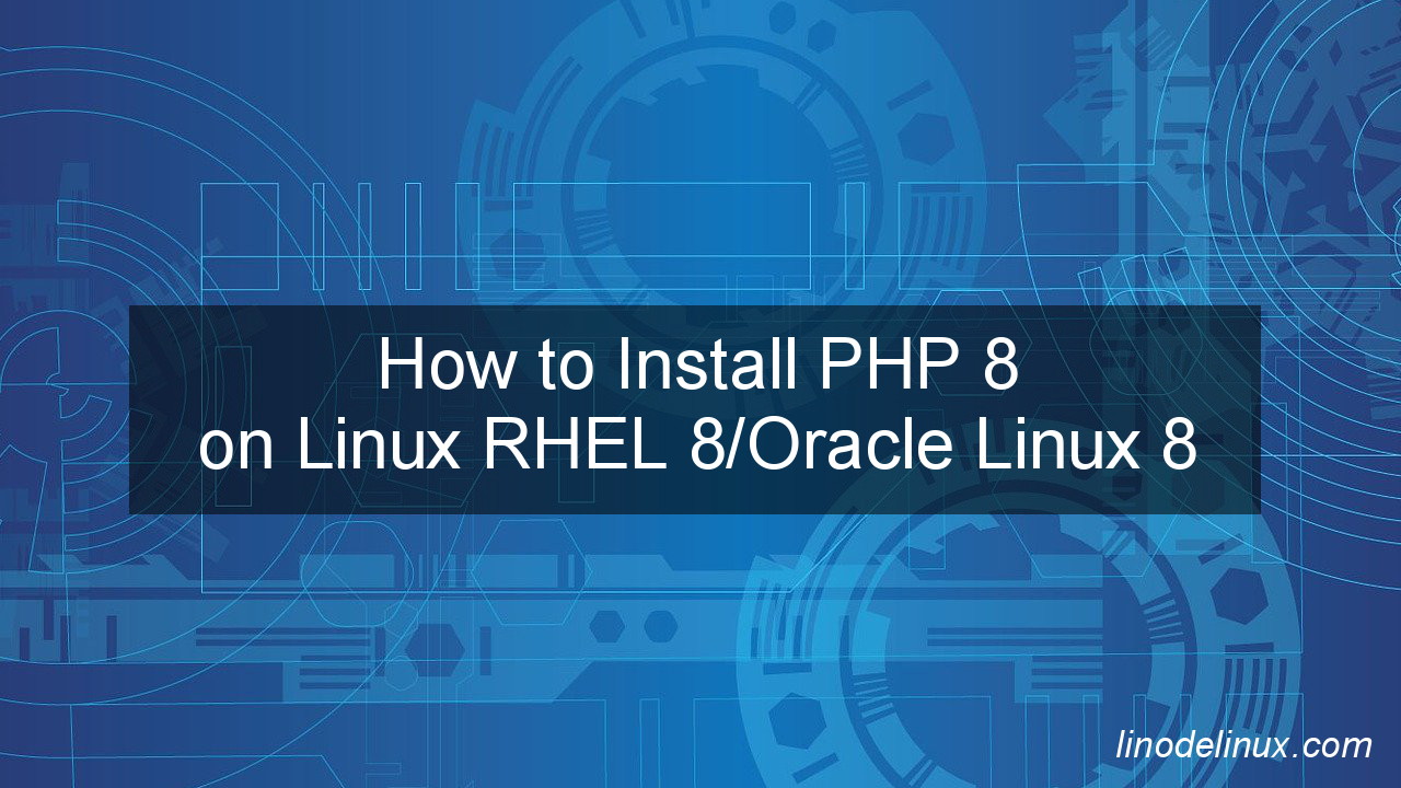 Install PHP 8 on Linux